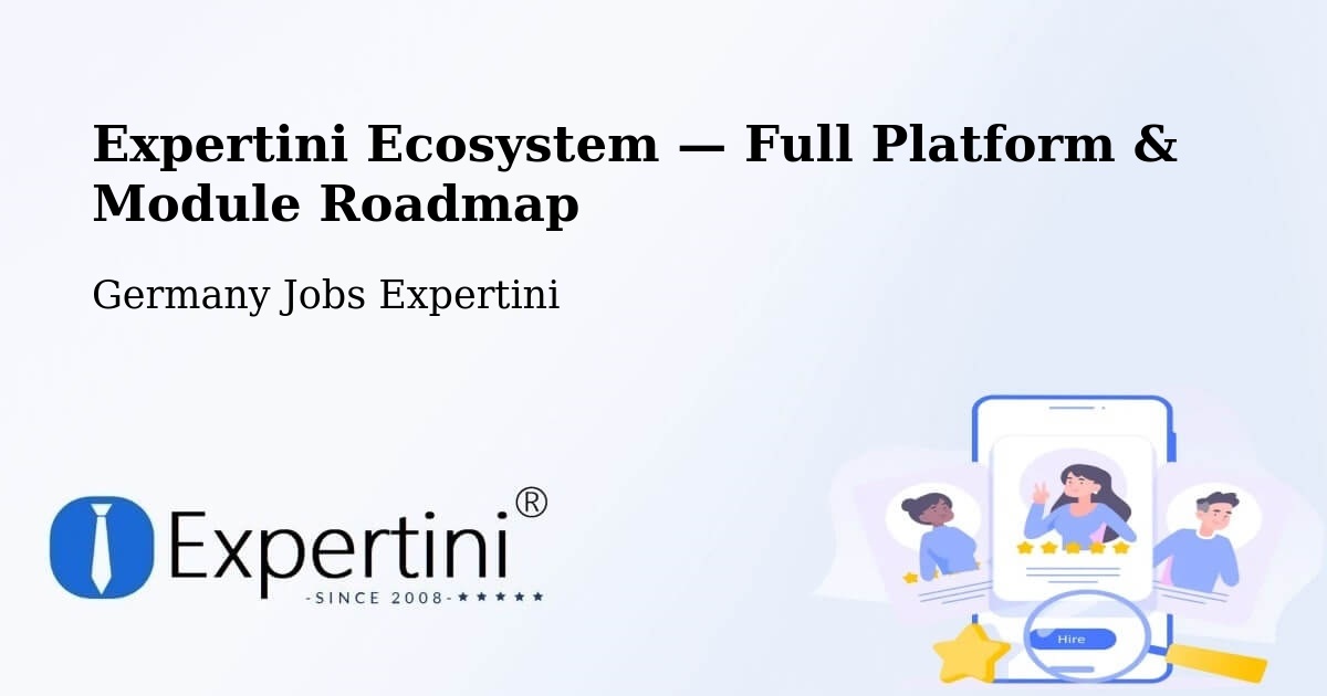 Expertini Ecosystem — Full Platform & Module Roadmap – Sembach